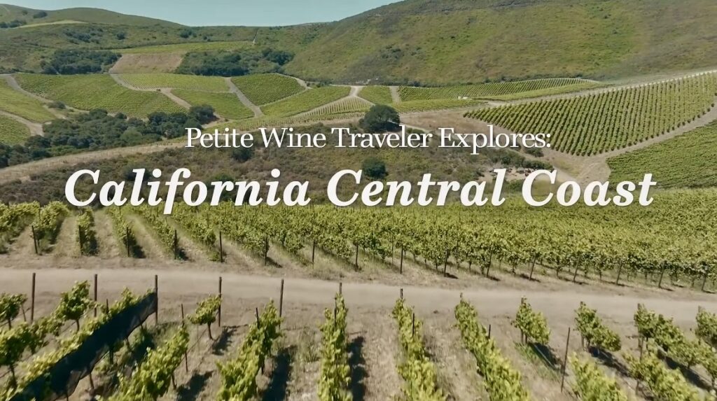 Petite Wine Traveler Explores – California Central Coast